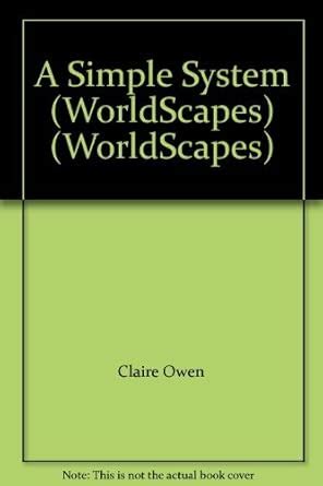 A Simple System (WorldScapes) (WorldScapes) : Amazon.in: Books