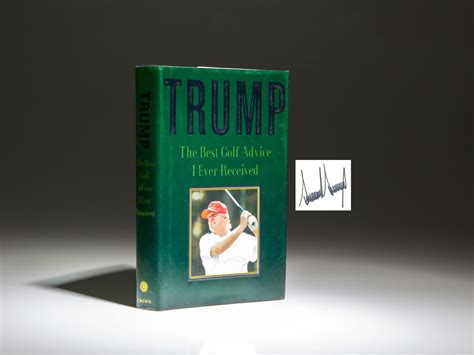 Trump: The Best Golf Advice I Ever Received - The First Edition Rare Books
