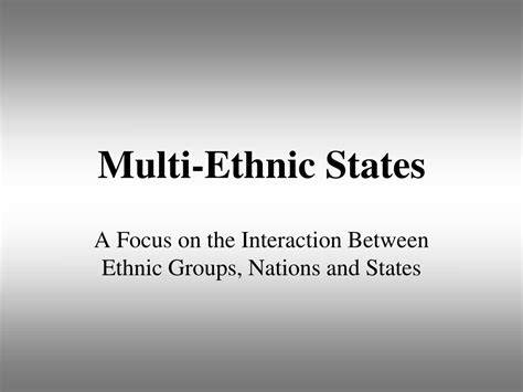 PPT - Multi-Ethnic States PowerPoint Presentation, free download - ID ...