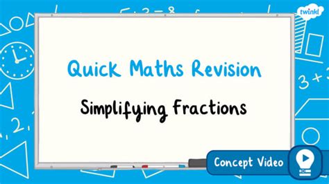 Simplifying Fractions Video - Twinkl - Australia