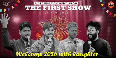 THE FIRST SHOW comedy-shows Event Tickets Lucknow - BookMyShow