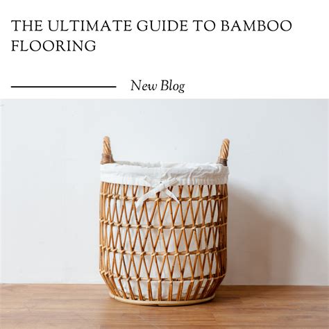 Bamboo Flooring: The Ultimate Guide - Hadayat Sons Blogs