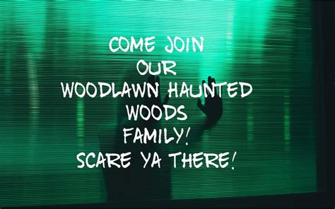 Do you wanna work the Woodlawn haunted woods 2025 season? , 12701 N ...
