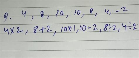 formula for the sequence 4, 8, 10, 10, 8, 4, -2 - Brainly.in