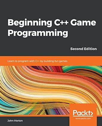 Buy Beginning C++ Game Programming: Learn to program with C++ by ...