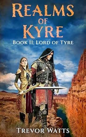Buy Lord of Tyre (Realms of Kyre) Book Online at Low Prices in India ...