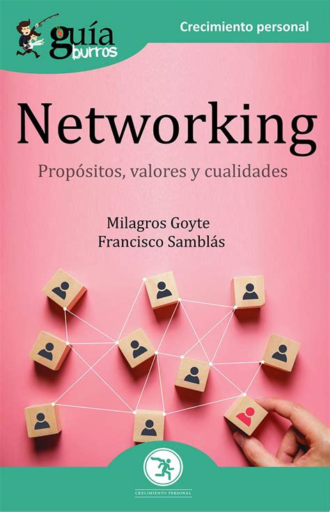 GuíaBurros Networking: Propósitos, valores y cualidades (Crecimiento ...