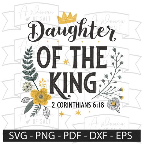 Daughter of the King 2 Corinthians 6 18 Svg Png Eps Pdf Dxf Christian ...