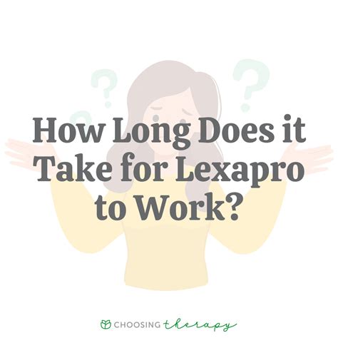 How Long Does Lexapro Take to Work?