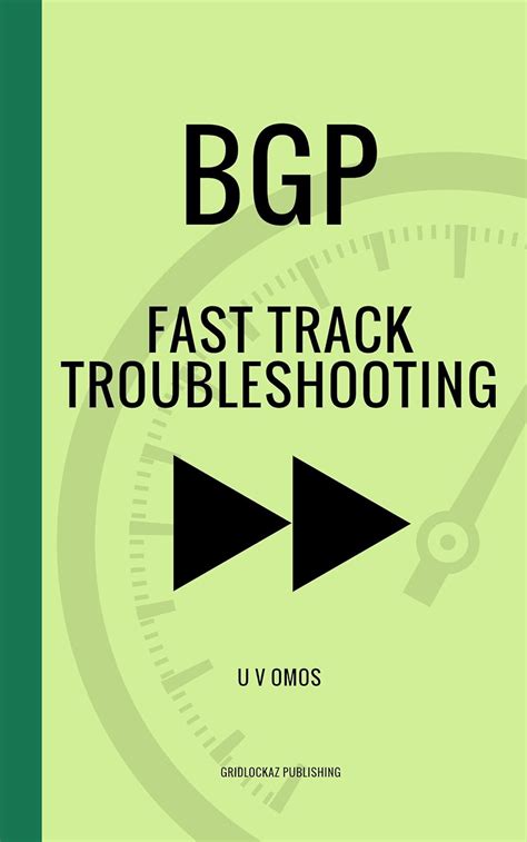 BGP Fast Track Troubleshooting: Summarised BGP Troubleshooting ...