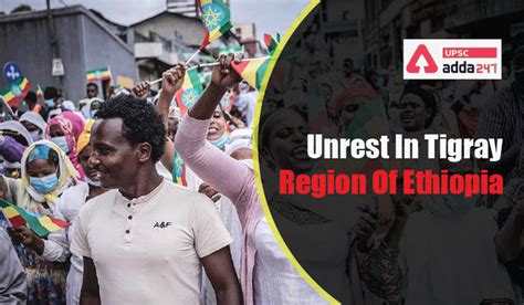 Unrest in Tigray Region of Ethiopia