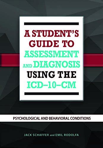 A Student's Guide to Assessment and Diagnosis Using the ICD-10-CM ...