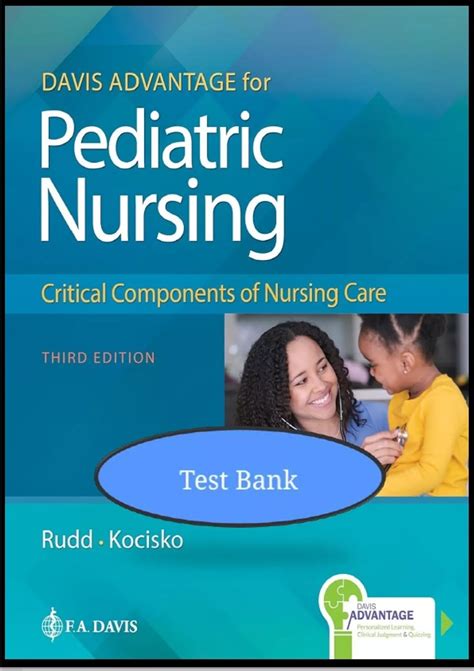 TEST BANK For Davis Advantage for Pediatric Nursing: Critical ...