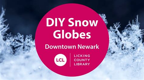 DIY Snow Globes, 101 W MAIN ST, Newark, OH, United States, Ohio 43055 ...