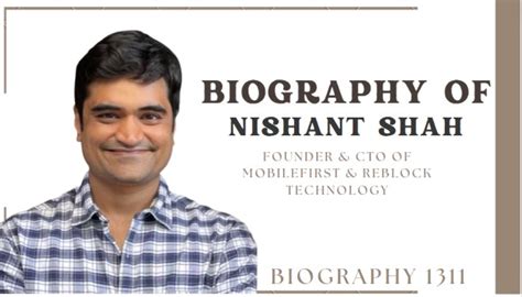 Biography of Nishant Shah:Founder & CTO of MobileFirst & ReBlock Technology