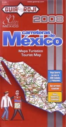Carreteras de Mexico (Mexico Tourist Map) by Guia Roji : Guia Roji ...