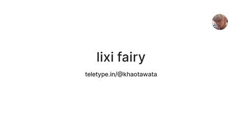 lixi fairy — Teletype