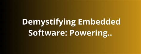 Image result for What Is Embedded Software