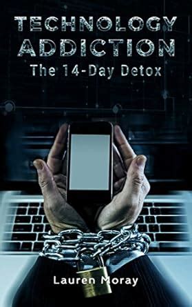Technology Addiction: The 14-Day Detox (Phone Addiction, Social Media ...