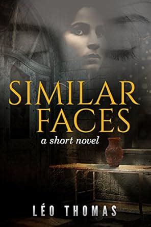 Similar Faces eBook : Thomas, Leo: Amazon.in: Kindle Store