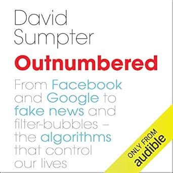 Outnumbered: Exploring the Algorithms That Control Our Lives (Audio ...