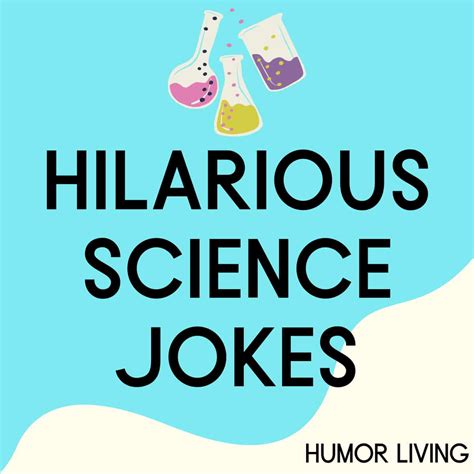 105+ Hilarious Science Jokes for Teachers and Students - Humor Living