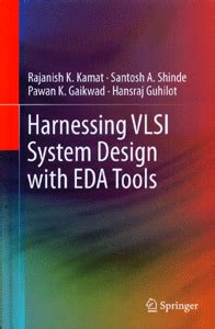 Aditya Books | Harnessing VLSI System Design with EDA Tools