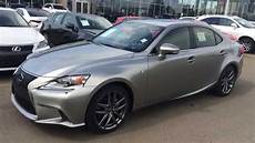 2015 Lexus Is250 Awd by 2015 Lexus Is 250 Awd F Sport Review 2015 Lexus Is250 Awd