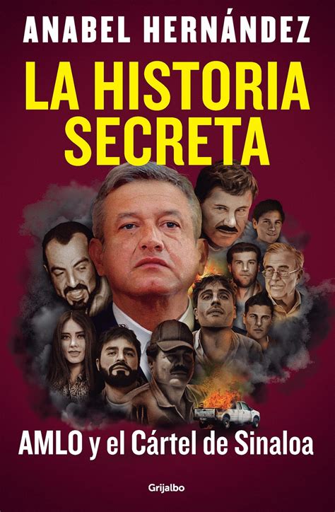 Read La historia secreta: AMLO y el Cártel de Sinaloa / The Secret ...