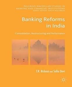 Banking Reforms in India: Buy Banking Reforms in India by Bishnoi T R ...
