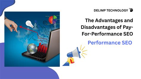 The Advantages and Disadvantages of Pay-For-Performance SEO