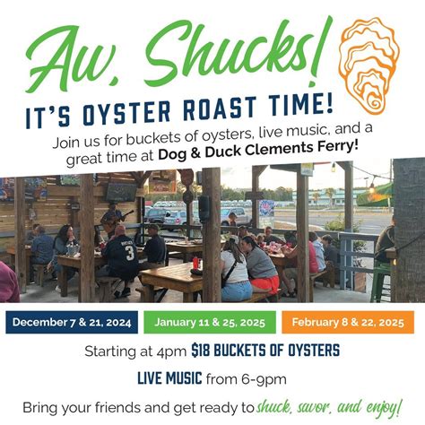 Clements Ferry Oyster Roast - Dog & Duck, Dog & Duck Clements Ferry ...
