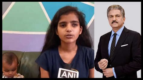 Mahindra Group Ceo Anand Mahindra Offers Job To Girl Who Saved Life Of ...