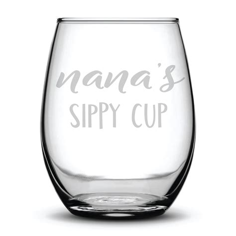 Nana's Sippy Cup Funny Gift Laser Etched Wine Glass - Etsy India