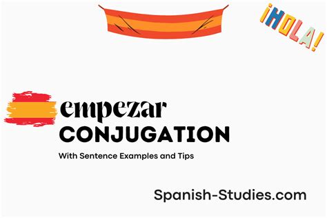 Conjugate Empezar in Spanish: All Tense, Chart, Practice Test