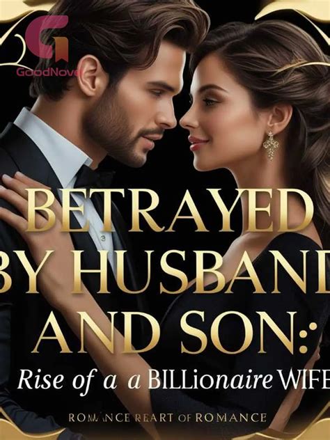 Wedding Arrangement - Betrayed By Husband And Son: Rise Of A ...