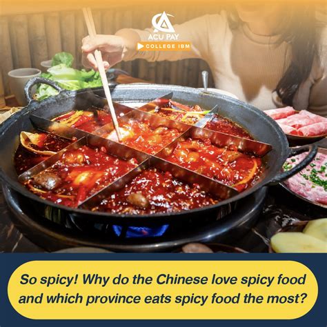 So spicy! Why do the Chinese love spicy food and which province eats spicy food the most? - ACU Pay