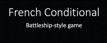 French Conditional : Battleship-style game by On Y Go Madame | TPT
