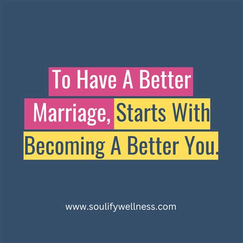 To Have A Better Marriage, Starts With Becoming A Better You. - Soulify Wellness - Medium