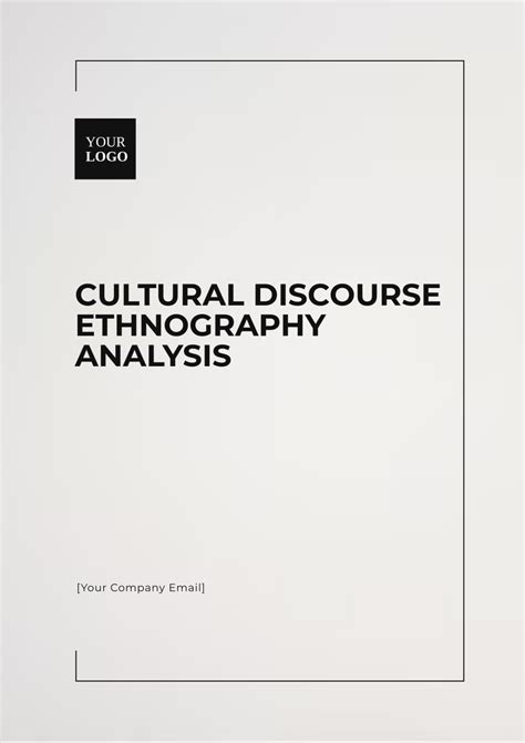 Free Cultural Discourse Ethnography Analysis Template to Edit Online
