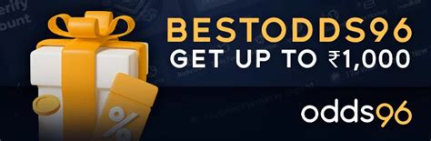 Odds 96 Promo Code 2024: FREE ₹1,000 for New Players from India