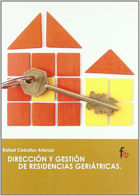 Buy Direccion y gestion de residencias geriatricas / Direction and ...