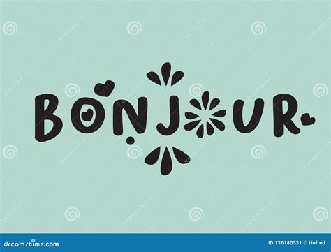 Bonjour Word with Design Lettering. Illustration of French Language ...