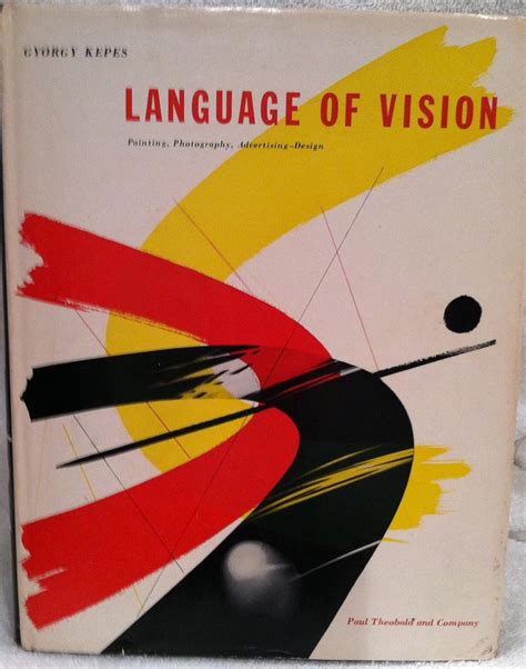 Language of vision: Kepes, Gyorgy: Amazon.com: Books