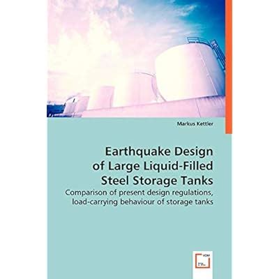 Markus Kettler Earthquake Design of Large Liquid-Filled Steel India | Ubuy