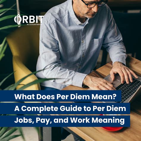 What Does Per Diem Mean? A Complete Guide Explained