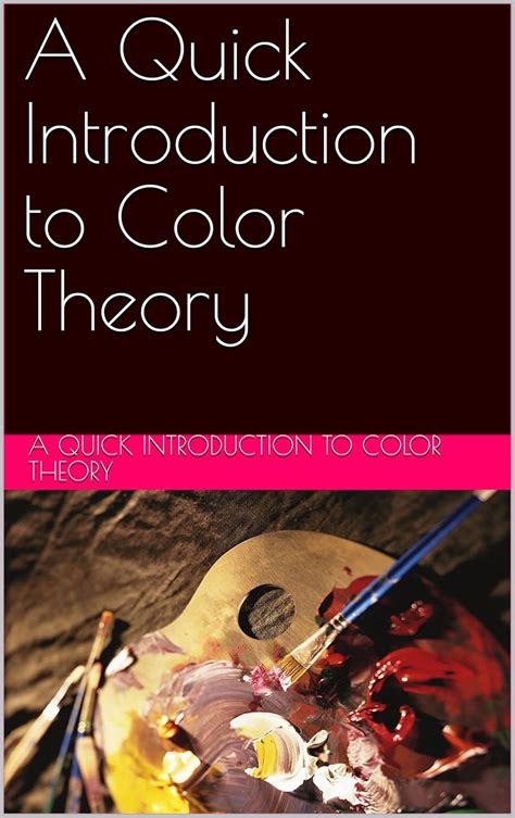 A Quick Introduction to Color Theory eBook : Color Theory, A Quick ...