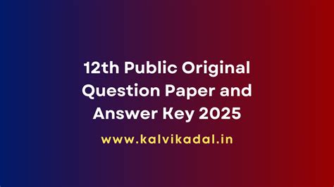 12th Public Question Paper | Answer Key 2024 - 25