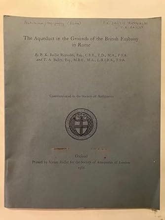 Aqueduct in the Grounds of the British Embassy in Rome: v. 100 ...