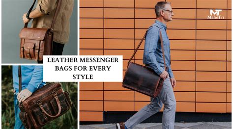 Embracing Timeless Elegance: Leather Messenger Bags for Every Style ...